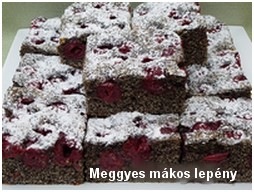 Meggyes-mákos lepény. Nagyon finom és gyorsan elkészithetö